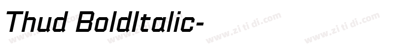 Thud BoldItalic字体转换
